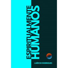 Espiritualmente Humanos