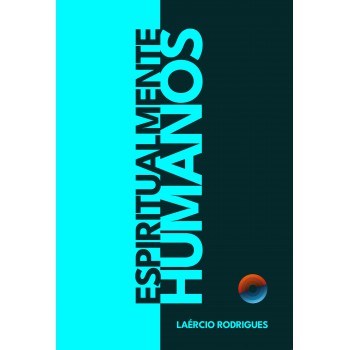 Espiritualmente Humanos
