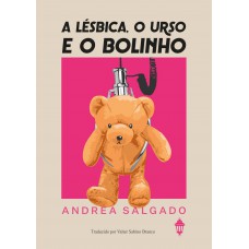 A Lésbica, O Urso E O Bolinho