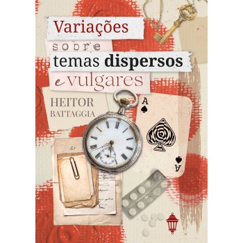 Variações Sobre Temas Dispersos E Vulgares