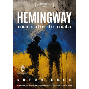 Hemingway Não Sabe De Nada