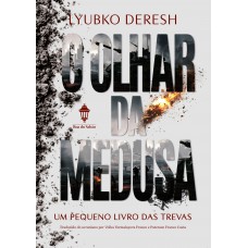 O Olhar Da Medusa