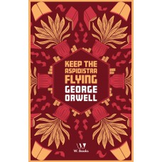 Keep The Aspidistra Lying