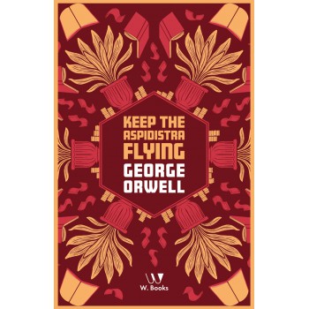 Keep The Aspidistra Lying