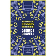 Down And Out In Paris And London