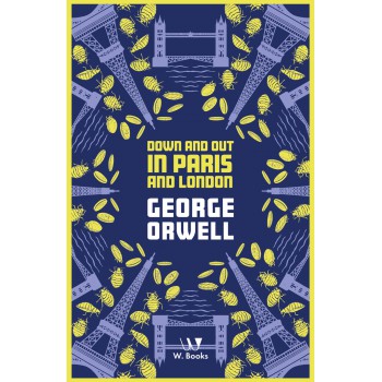 Down And Out In Paris And London