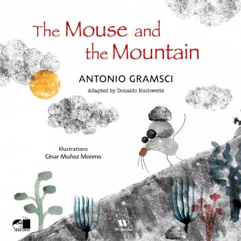 The Mouse And The Mountain The Mouse And The Mountain