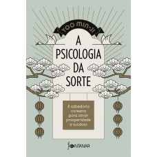 A Psicologia Da Sorte