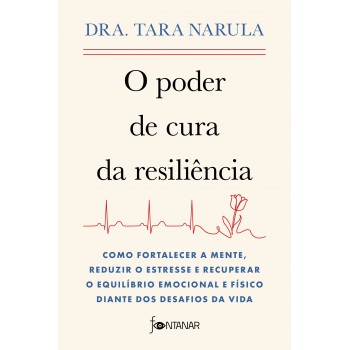 O Poder De Cura Da Resiliência