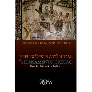 Reflexões Plat-nicas E O Pensamento Cristão