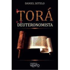A Torá E O Deuteronomista