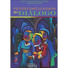 Pentecostalismos Em Diálogo