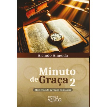 Minuto De Graça - 2: Tempo De Devoção Com Deus