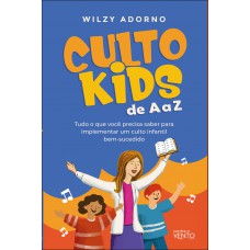 Culto Kids De A A Z