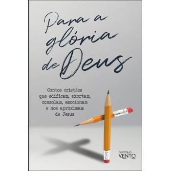 Para A Gl-ria De Deus