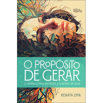 O Prop-sito De Gerar
