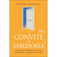 O Convite Da Sabedoria