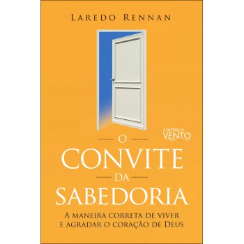 O Convite Da Sabedoria