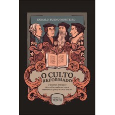 O Culto Reformado