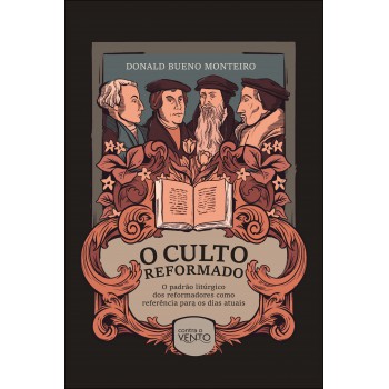 O Culto Reformado