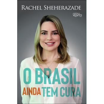 O Brasil Ainda Tem Cura