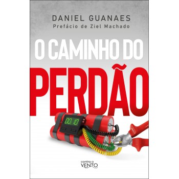 O Caminho Do Perdão