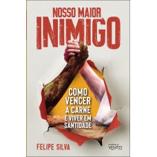 Nosso Maior Inimigo