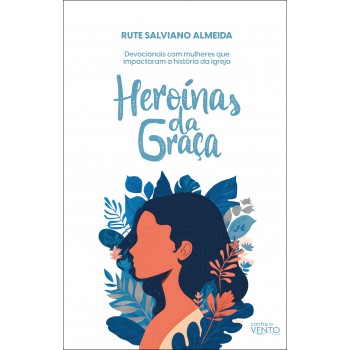 Heroínas Da Graça