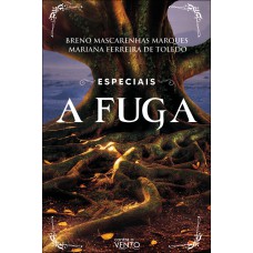 Especiais: A Fuga