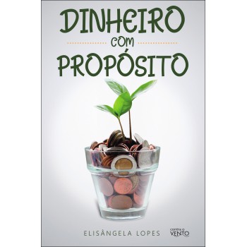 Dinheiro Com Prop-sito