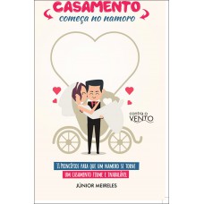 Casamento Começa No Namoro