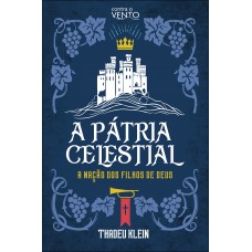 A Pátria Celestial