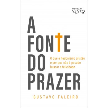 A Fonte Do Prazer