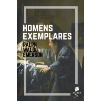 Homens Exemplares: Sete Ensaios