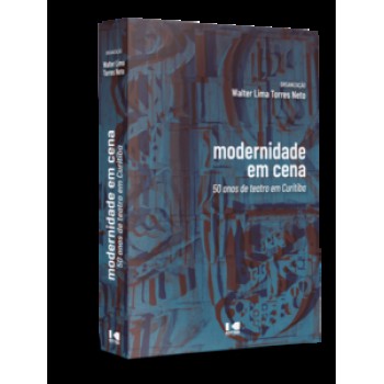 MODERNIDADE EM CENA