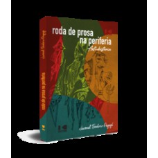 RODA DE PROSA NA PERIFERIA: ANTI-HISTÓRIA