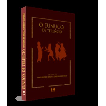 O EUNUCO DE TERENCIO