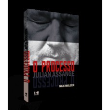 O PROCESSO - JULIAN ASSANGE