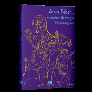 Aron Peter, O Senhor Da Magia: Uma Jornada Mágica E Emocionante