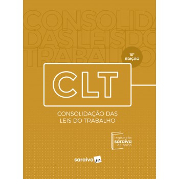 Clt Mini - Legislação Saraiva De Bolso - 15ª Edição 2023