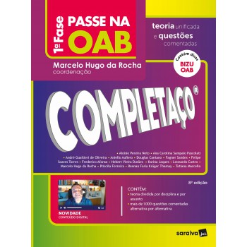 Passe Na Oab 1ª Fase - Completaço - Teoria Unificada E Questões Comentadas - 8ª Edição 2022