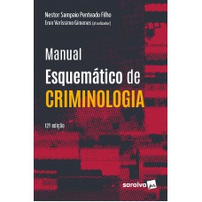 Manual Esquemático De Criminologia - 12ª Edição 2022