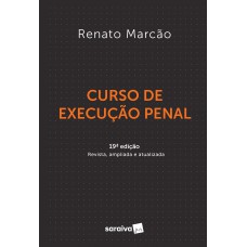 Curso De Execução Penal - 19ª Edição 2022