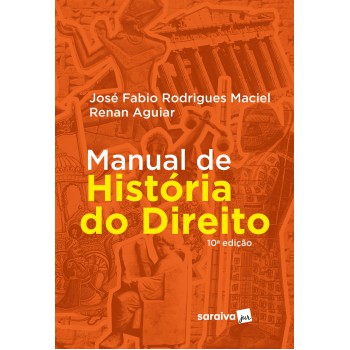 Manual De História Do Direito - 10ª Edição 2022