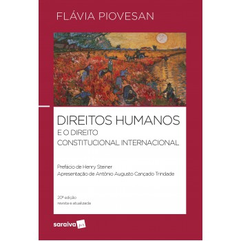 Direitos Humanos E O Direito Constitucional Internacional - 20ª Edição 2022