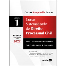 Curso Sistematizado De Direito Processual Civil - Vol 1 - 12ª Edição 2022