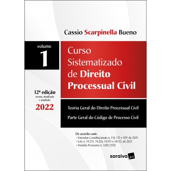 Curso Sistematizado De Direito Processual Civil - Vol 1 - 12ª Edição 2022