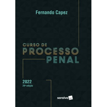 Curso De Processo Penal - 29ª Edição 2022