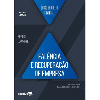 Curso De Direito Comercial - Falência E Recuperação De Empresa - 12ª Edição 2022