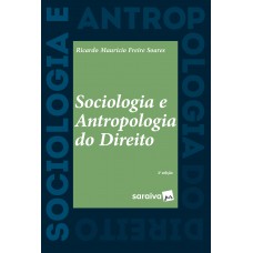 Sociologia E Antropologia Do Direito - 2ª Edição 2022